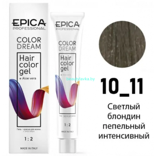 Гель-краска Epica Colordream 10.11 блондин пепельный интенсивный 100 мл